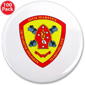 10MR - M01 - 01 - 10th Marine Regiment 3.5" Button (100 pack)