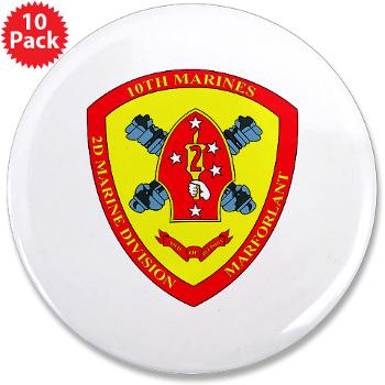 10MR - M01 - 01 - 10th Marine Regiment 3.5" Button (10 pack)