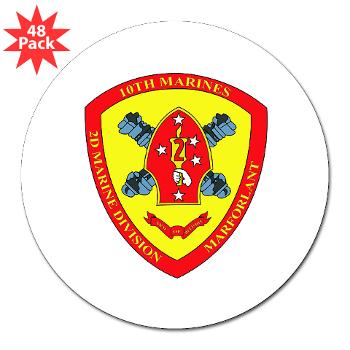10MR - M01 - 01 - 10th Marine Regiment 3" Lapel Sticker (48 pk) - Click Image to Close