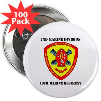 10MR - M01 - 01 - 10th Marine Regiment with Text 2.25" Button (100 pack) - Click Image to Close