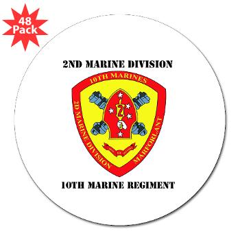 10MR - M01 - 01 - 10th Marine Regiment with Text 3" Lapel Sticker (48 pk)