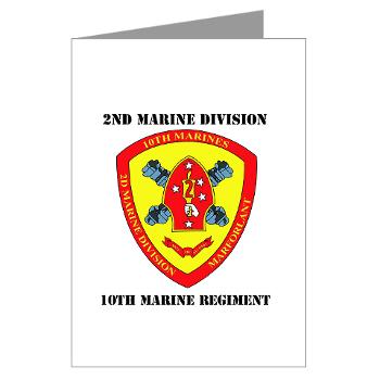 10MR - M01 - 02 - 10th Marine Regiment with Text Greeting Cards (Pk of 10) - Click Image to Close