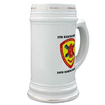 10MR - M01 - 03 - 10th Marine Regiment with Text Stein - Click Image to Close