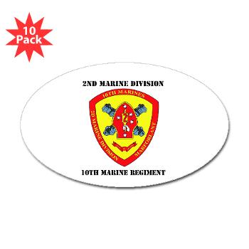 10MR - M01 - 01 - 10th Marine Regiment with Text Sticker (Oval 10 pk) - Click Image to Close
