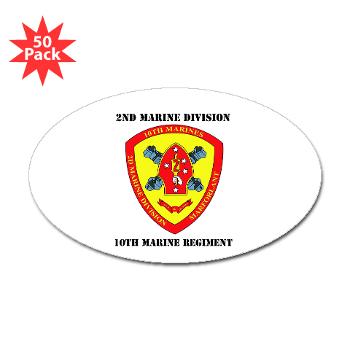 10MR - M01 - 01 - 10th Marine Regiment with Text Sticker (Oval 50 pk) - Click Image to Close
