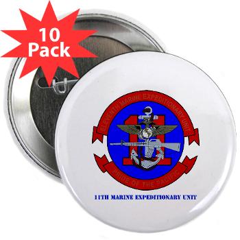 11MEU - M01 - 01 - 11th Marine Expeditionary Unit with Text 2.25" Button (10 pack)