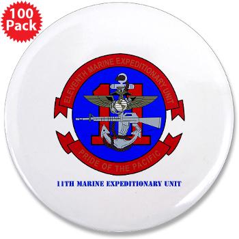 11MEU - M01 - 01 - 11th Marine Expeditionary Unit with Text 3.5" Button (100 pack) - Click Image to Close