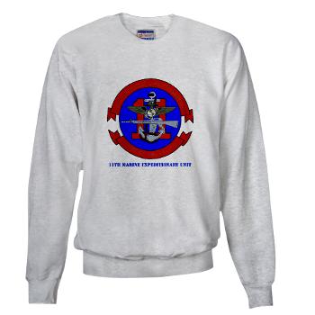 11MEU - A01 - 03 - 11th Marine Expeditionary Unit with Text Sweatshirt