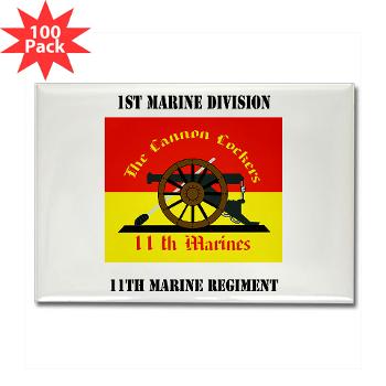 11MR - M01 - 01 - 11th Marine Regiment with text - Rectangle Magnet (100 pack) - Click Image to Close