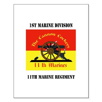 11MR - M01 - 02 - 11th Marine Regiment with text - Small Poster - Click Image to Close