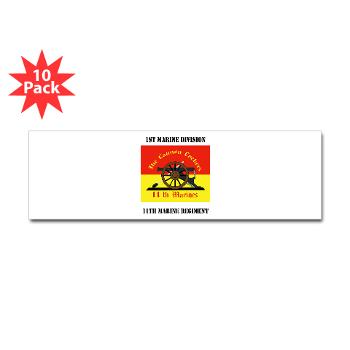 11MR - M01 - 01 - 11th Marine Regiment with text - Sticker (Bumper 10 pk) - Click Image to Close