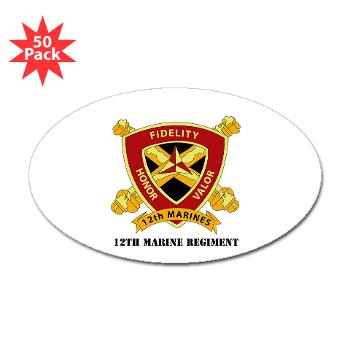 12MR - M01 - 01 - 12th Marine Regiment with text Sticker (Oval 50 pk) - Click Image to Close