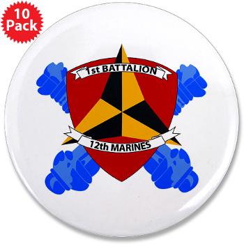 12MR1B12M - M01 - 01 - 1st Battalion 12th Marines 3.5" Button (10 pack)