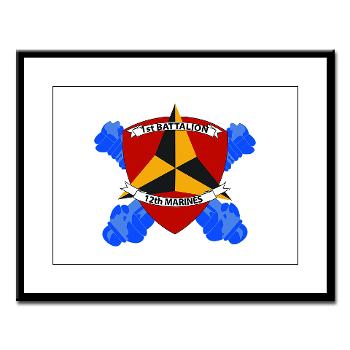 12MR1B12M - M01 - 02 - 1st Battalion 12th Marines Large Framed Print