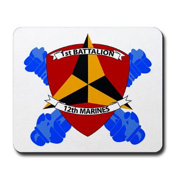 12MR1B12M - M01 - 03 - 1st Battalion 12th Marines Mousepad - Click Image to Close