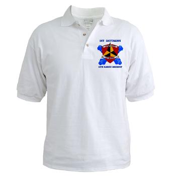 12MR1B12M - A01 - 04 - 1st Battalion 12th Marines with Text Golf Shirt - Click Image to Close
