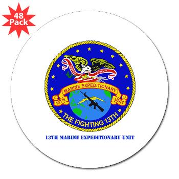 13MEU - M01 - 01 - 13th Marine Expeditionary Unit with Text - 3" Lapel Sticker (48 pk)