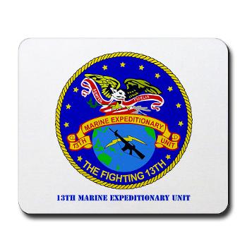 13MEU - M01 - 03 - 13th Marine Expeditionary Unit with Text - Mousepad