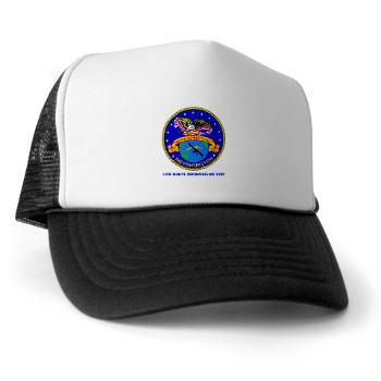 13MEU - A01 - 02 - 13th Marine Expeditionary Unit with Text - Trucker Hat