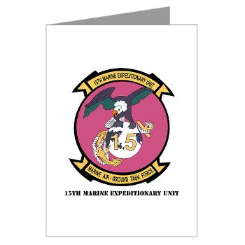 15MEU - M01 - 02 - 15th Marine Expeditionary Unit with Text - Greeting Cards (Pk of 20)