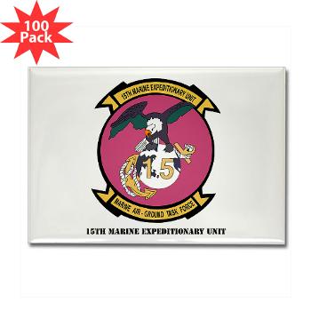 15MEU - M01 - 01 - 15th Marine Expeditionary Unit with Text - Rectangle Magnet (100 pack)