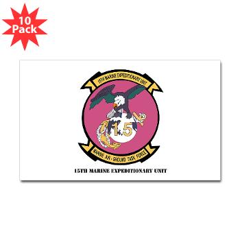 15MEU - M01 - 01 - 15th Marine Expeditionary Unit with Text - Sticker (Rectangle 10 pk)