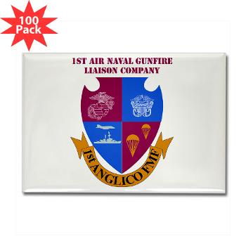 1ANGLC - M01 - 01 - 1st Air Naval Gunfire Liaison Company with Text - Rectangle Magnet (100 pack)