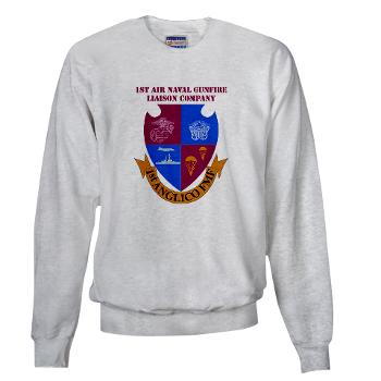 1ANGLC - A01 - 03 - 1st Air Naval Gunfire Liaison Company with Text - Sweatshirt - Click Image to Close