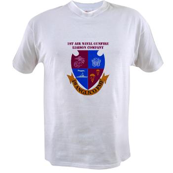 1ANGLC - A01 - 04 - 1st Air Naval Gunfire Liaison Company with Text - Value T-shirt