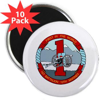 1B10M - M01 - 01 - 1st Battalion 10th Marines - 2.25" Magnet (10 pack) - Click Image to Close