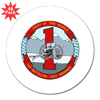 1B10M - M01 - 01 - 1st Battalion 10th Marines - 3" Lapel Sticker (48 pk)