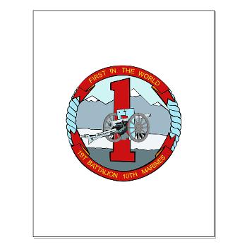 1B10M - M01 - 02 - 1st Battalion 10th Marines - Small Poster