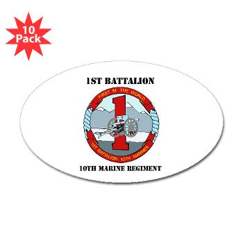 1B10M - M01 - 01 - 1st Battalion 10th Marines with Text - Sticker (Oval 10 pk) - Click Image to Close