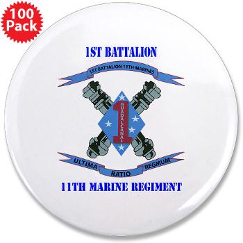 1B11M - M01 - 01 - 1st Battalion 11th Marines with Text 3.5" Button (100 pack) - Click Image to Close