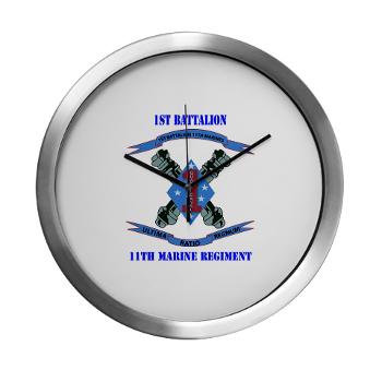 1B11M - M01 - 03 - 1st Battalion 11th Marines with Text Modern Wall Clock - Click Image to Close