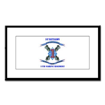 1B11M - M01 - 02 - 1st Battalion 11th Marines with Text Small Framed Print - Click Image to Close