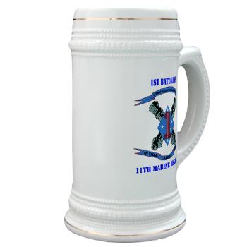 1B11M - M01 - 03 - 1st Battalion 11th Marines with Text Stein - Click Image to Close