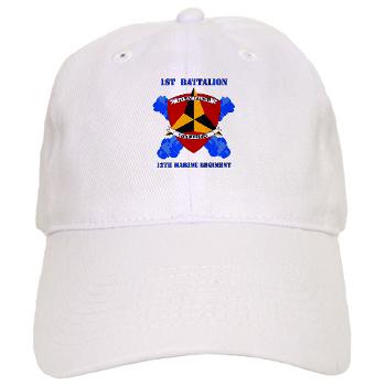 1B12M - A01 - 01 - 1st Battalion 12th Marines with Text Cap