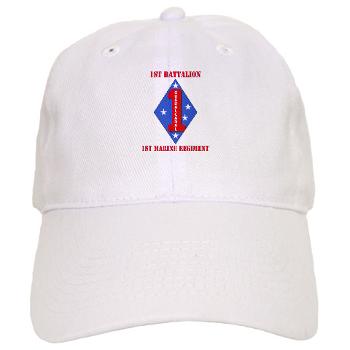 1B1M - A01 - 01 - 1st Battalion - 1st Marines with Text Cap