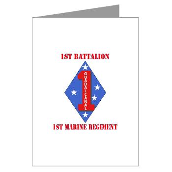 1B1M - M01 - 02 - 1st Battalion - 1st Marines with Text Greeting Cards (Pk of 10)