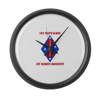 1B1M - M01 - 03 - 1st Battalion - 1st Marines with Text Large Wall Clock
