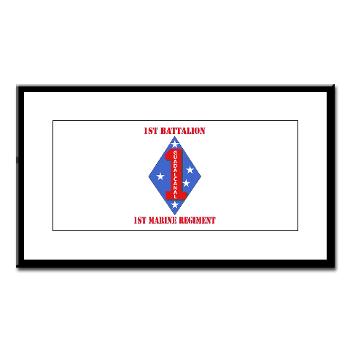 1B1M - M01 - 02 - 1st Battalion - 1st Marines with Text Small Framed Print
