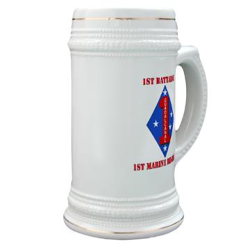 1B1M - M01 - 03 - 1st Battalion - 1st Marines with Text Stein - Click Image to Close