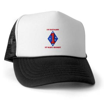 1B1M - A01 - 02 - 1st Battalion - 1st Marines with Text Trucker Hat - Click Image to Close