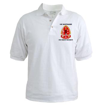 1B2M - A01 - 04 - 1st Battalion - 2nd Marines with Text - Golf Shirt - Click Image to Close