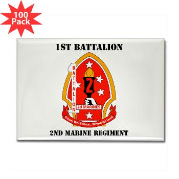 1B2M - M01 - 01 - 1st Battalion - 2nd Marines with Text - Rectangle Magnet (100 pack) - Click Image to Close
