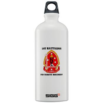 1B2M - M01 - 03 - 1st Battalion - 2nd Marines with Text - Sigg Water Bottle 1.0L