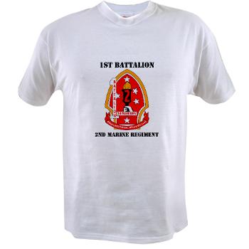 1B2M - A01 - 04 - 1st Battalion - 2nd Marines with Text - Value T-shirt - Click Image to Close