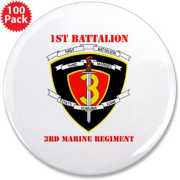 1B3M - M01 - 01 - 1st Battalion 3rd Marines with Text 3.5" Button (100 pack) - Click Image to Close