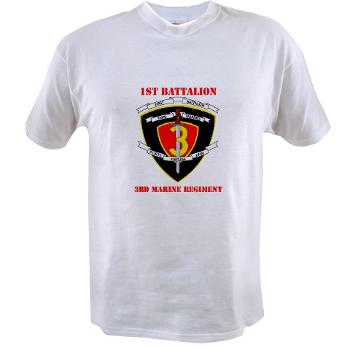 1B3M - A01 - 04 - 1st Battalion 3rd Marines with Text Value T-Shirt - Click Image to Close